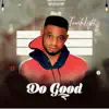 TouchLight - Do Good - Single