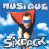 Sixpack - Musique